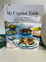 MY CYPRIOT TABLE COOKBOOK