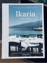 Ikaria - Food and Life in the Blue Zone - Greek Cookbook by Meni Vale