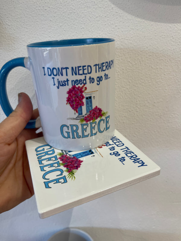 I Just Need to go to Greece Ceramic Coaster