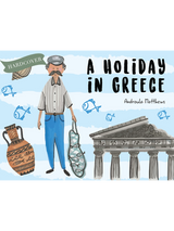 A Holiday in Greece Hardcover Book