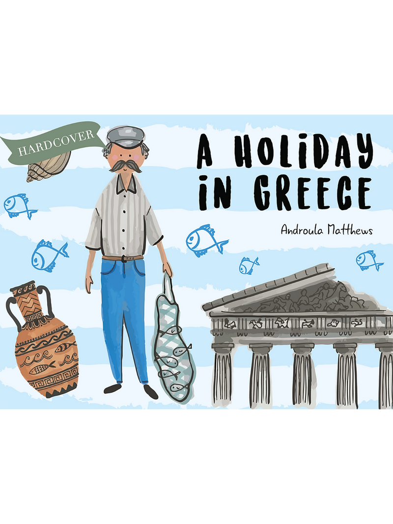 A Holiday in Greece Hardcover Book